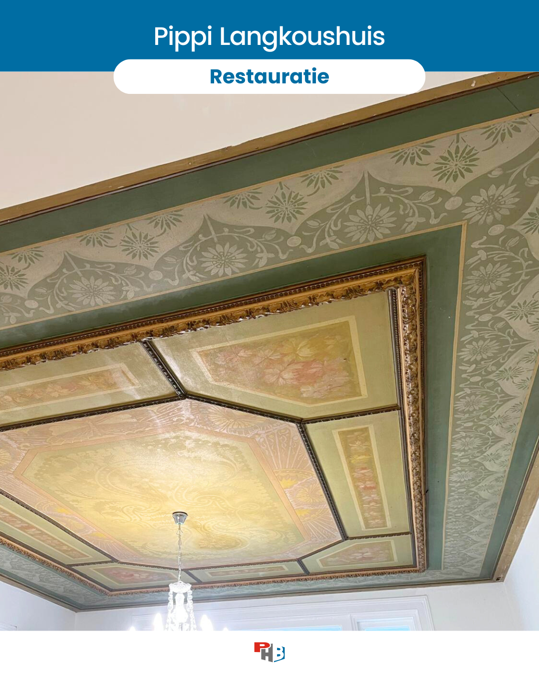 PHB Restauratie Pippi Langkoushuis